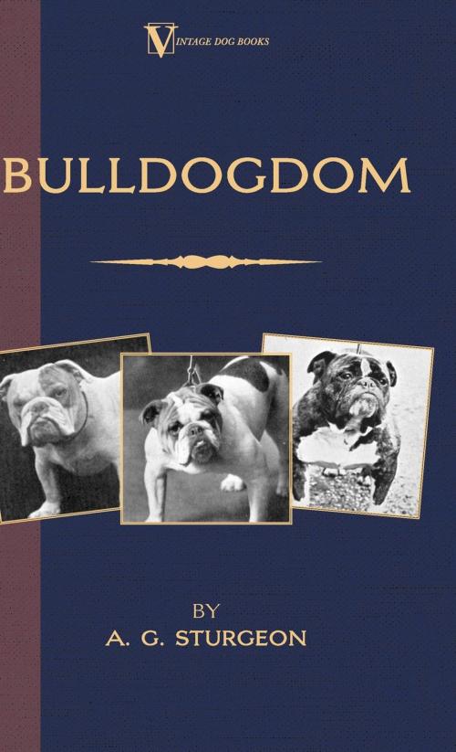 Cover of the book Bulldogdom by A. Sturgeon, Read Books Ltd.