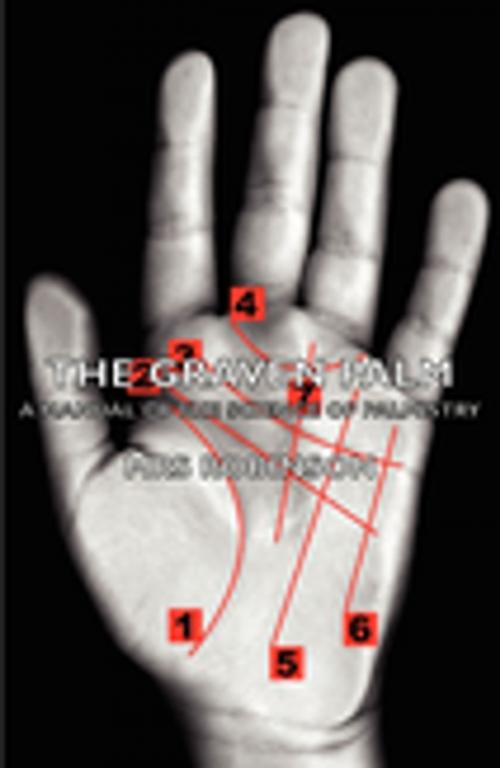 Cover of the book The Graven Palm - A Manual of the Science of Palmistry by Robinson, , Read Books Ltd.