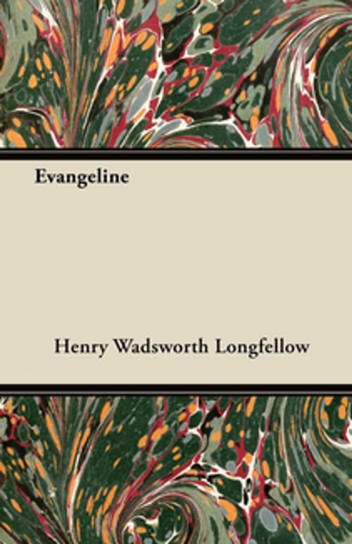 Cover of the book Evangeline by Henry Wadsworth Longfellow, Read Books Ltd.