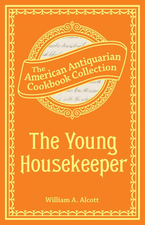 Cover of the book The Young Housekeeper by William A. Alcott, Andrews McMeel Publishing