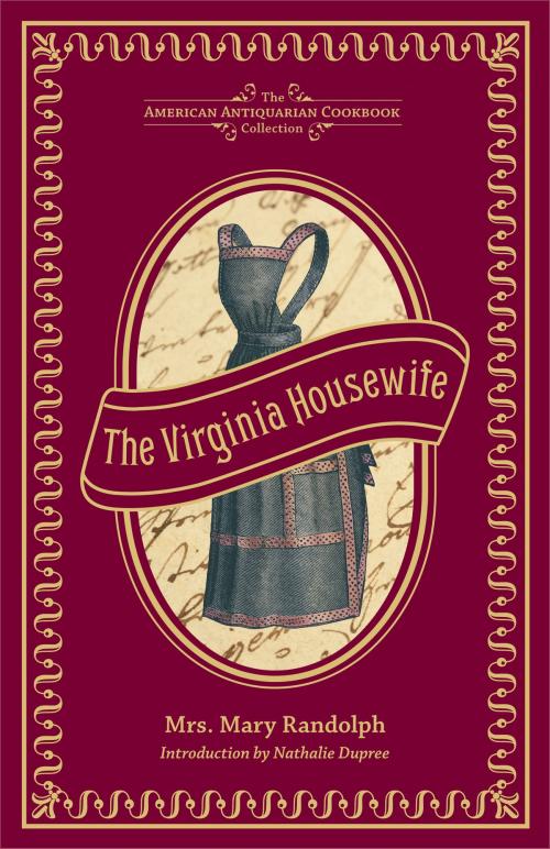 Cover of the book The Virginia Housewife by Mary Randolph, Andrews McMeel Publishing, LLC
