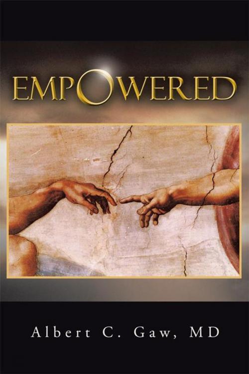 Cover of the book Empowered by Albert C. Gaw, WestBow Press
