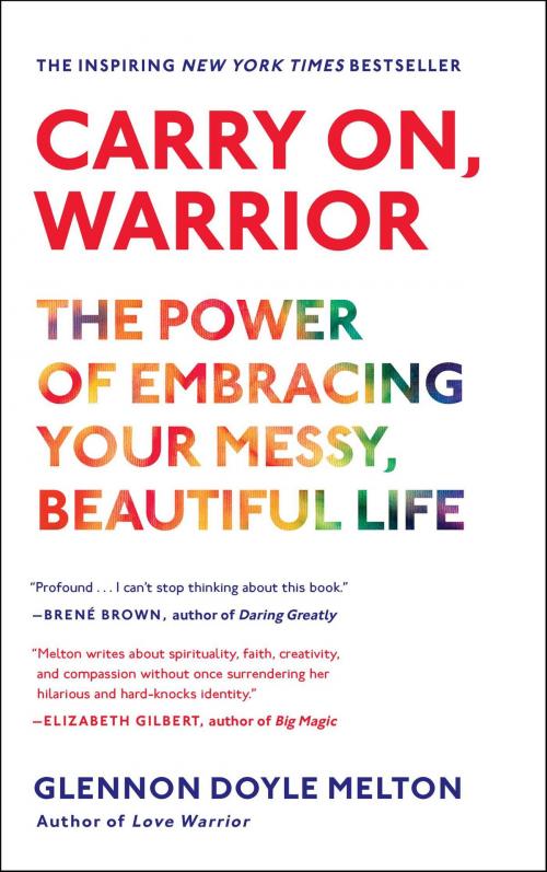 Cover of the book Carry On, Warrior by Glennon Doyle Melton, Scribner
