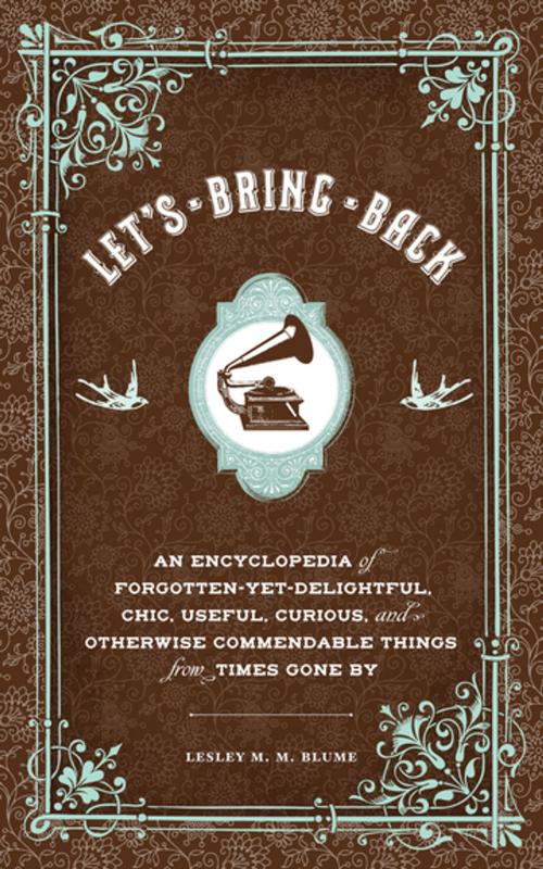 Cover of the book Let's Bring Back by Lesley M. M. Blume, Chronicle Books LLC