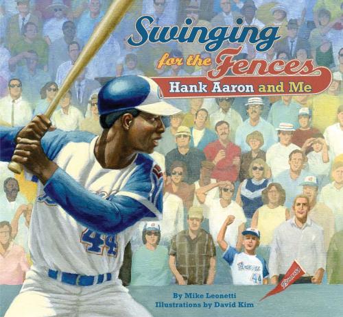 Cover of the book Swinging for the Fences by Mike Leonetti, Chronicle Books LLC