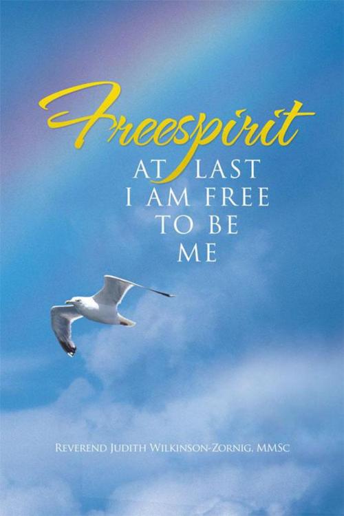 Cover of the book Freespirit by Reverend Judith Wilkinson-Zornig MMSc, Balboa Press AU