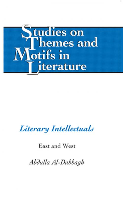 Cover of the book Literary Intellectuals by Abdulla M. Al-Dabbagh, Peter Lang