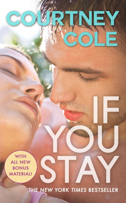 Cover of the book If You Stay by Courtney Cole, Grand Central Publishing