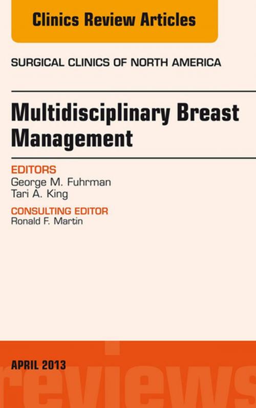 Cover of the book Surgeon's Role in Multidisciplinary Breast Management, An Issue of Surgical Clinics, E-Book by George M. Fuhrman, MD, Tari A. King, MD, Elsevier Health Sciences
