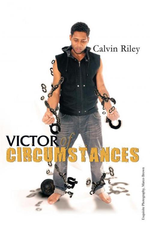 Cover of the book Victor of Circumstances by Calvin Riley, AuthorHouse UK