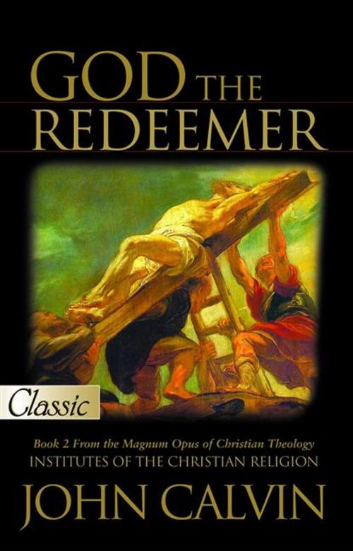 Cover of the book God the Redeemer by Calvin, John, ReadHowYouWant