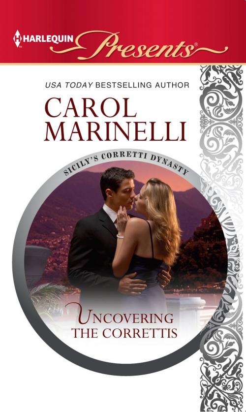 Cover of the book Uncovering the Correttis by Carol Marinelli, Harlequin
