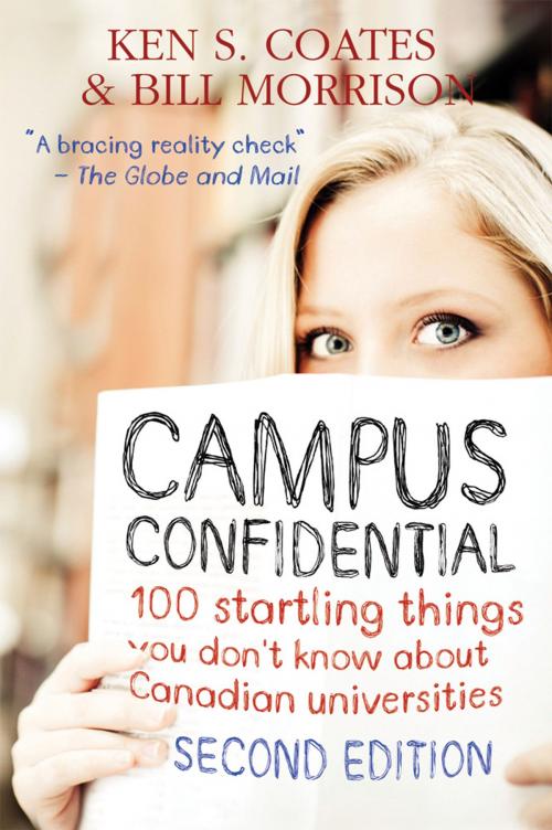 Cover of the book Campus Confidential by Ken S. Coates, Bill Morrison, James Lorimer & Company Ltd., Publishers