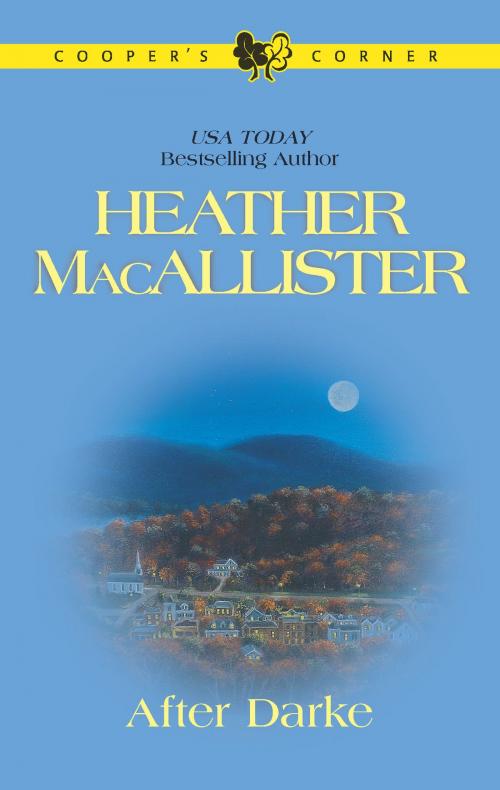 Cover of the book AFTER DARKE by Heather MacAllister, Harlequin