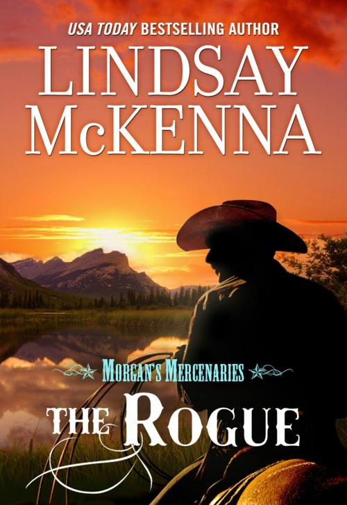 Cover of the book The Rogue by Lindsay McKenna, Harlequin
