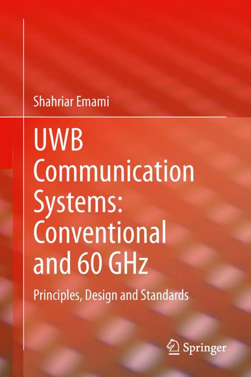 Cover of the book UWB Communication Systems: Conventional and 60 GHz by Shahriar Emami, Springer New York