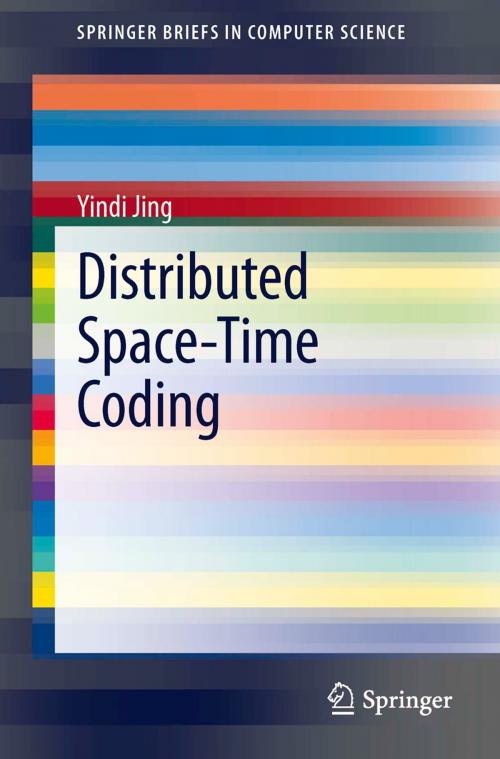 Cover of the book Distributed Space-Time Coding by Yindi Jing, Springer New York