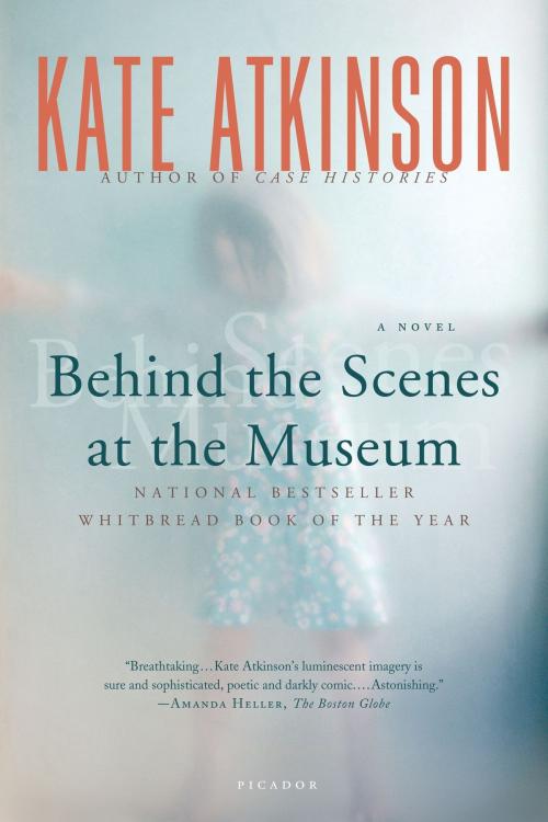 Cover of the book Behind the Scenes at the Museum by Kate Atkinson, St. Martin's Press