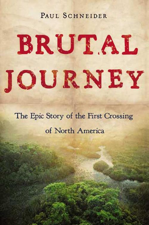 Cover of the book Brutal Journey by Paul Schneider, Henry Holt and Co.