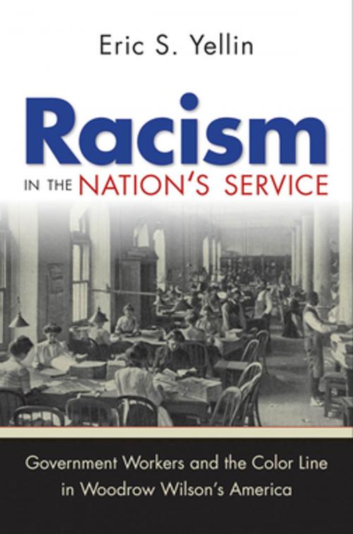 Cover of the book Racism in the Nation's Service by Eric S. Yellin, The University of North Carolina Press