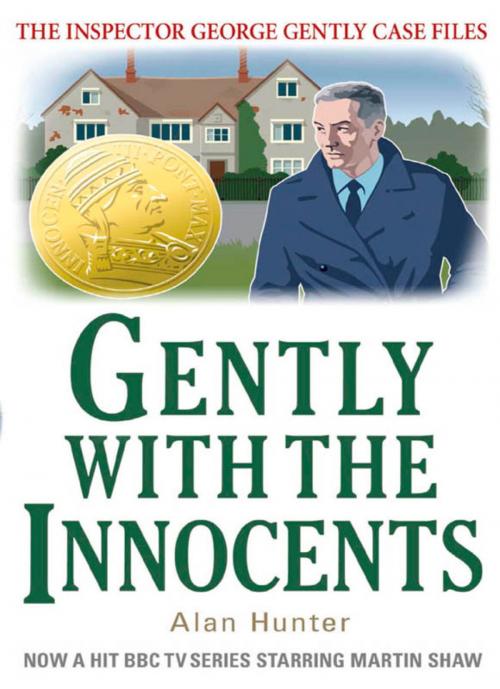 Cover of the book Gently with the Innocents by Alan Hunter, Little, Brown Book Group