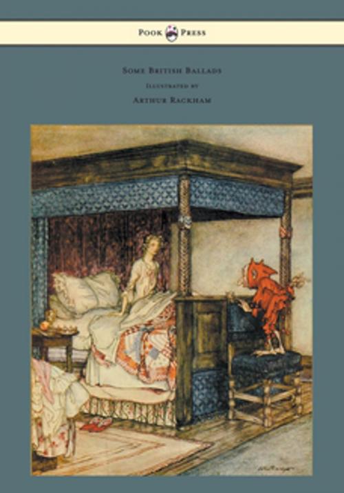 Cover of the book Some British Ballads - Illustrated by Arthur Rackham by Anon., Read Books Ltd.