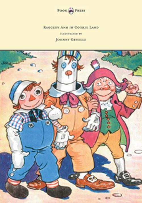 Cover of the book Raggedy Ann in Cookie Land - Illustrated by Johnny Gruelle by Johnny Gruelle, Read Books Ltd.