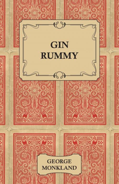 Cover of the book Gin Rummy by George Monkland, Read Books Ltd.