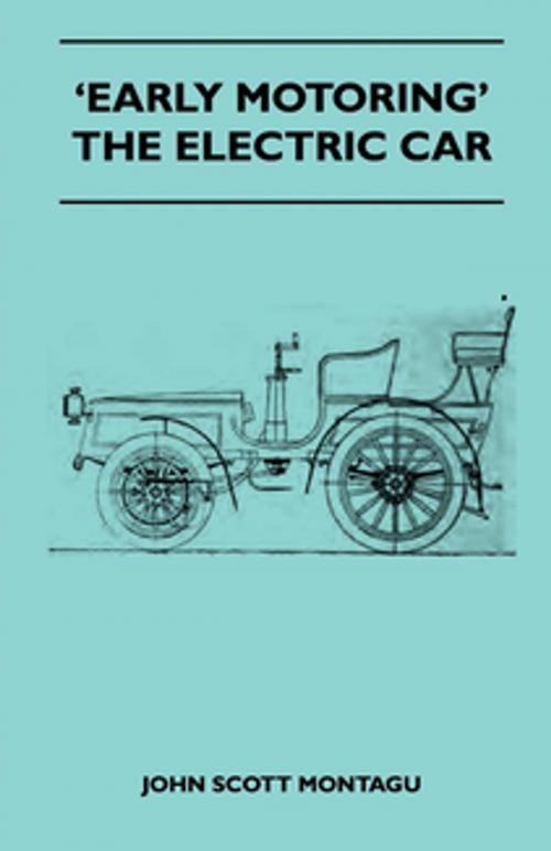 Cover of the book Early Motoring' - The Electric Car by John Scott Montagu, Read Books Ltd.
