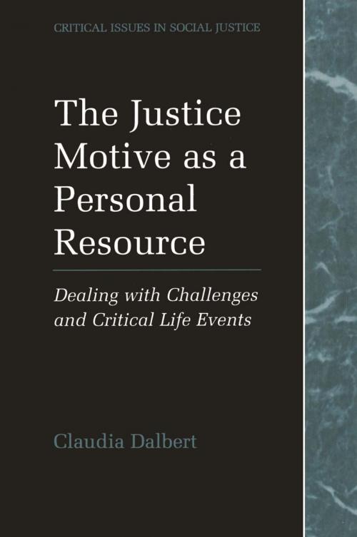 Cover of the book The Justice Motive as a Personal Resource by Claudia Dalbert, Springer US