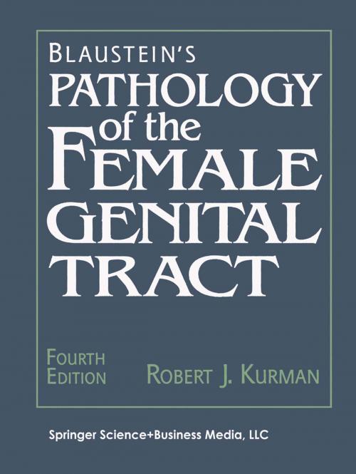Cover of the book Blaustein's Pathology of the Female Genital Tract by , Springer New York