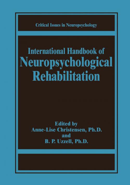 Cover of the book International Handbook of Neuropsychological Rehabilitation by , Springer US