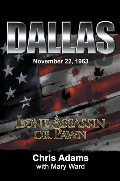 Cover of the book Dallas by Chris Adams, iUniverse
