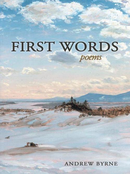 Cover of the book First Words by Andrew Byrne, iUniverse