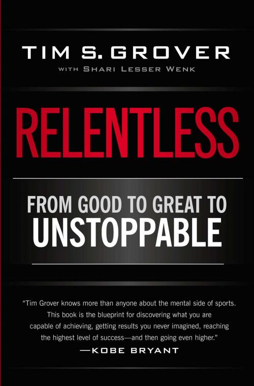 Cover of the book Relentless by Tim S. Grover, Scribner
