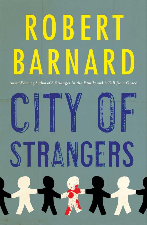 Cover of the book A City of Strangers by Robert Barnard, Scribner