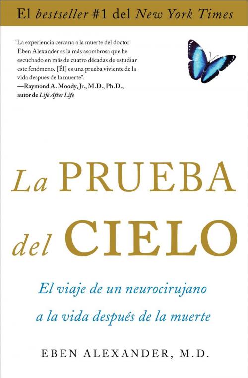 Cover of the book La prueba del cielo by Eben Alexander, M.D., Simon & Schuster