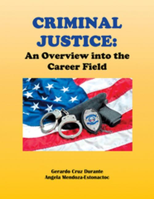 Cover of the book Criminal Justice by Gerardo Cruz Durante, Xlibris US
