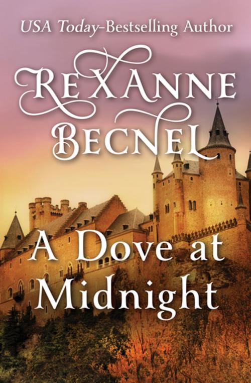 Cover of the book A Dove at Midnight by Rexanne Becnel, Open Road Media