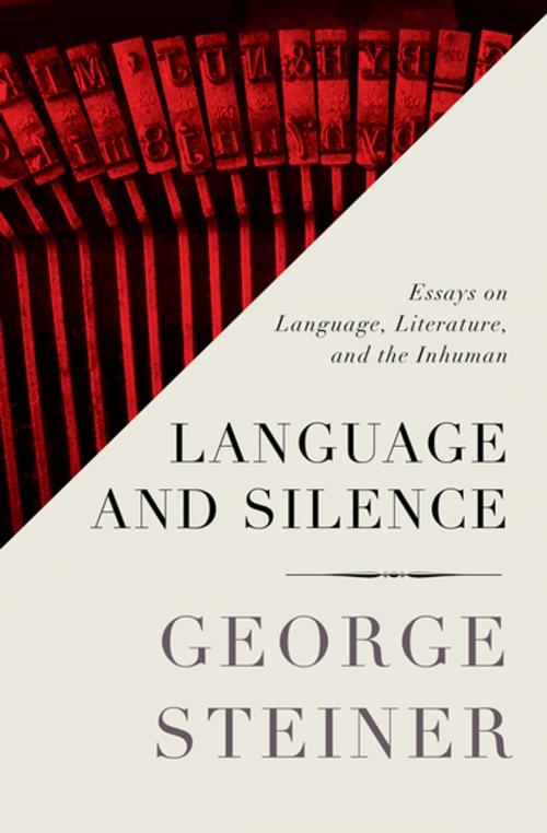 Cover of the book Language and Silence by George Steiner, Open Road Media