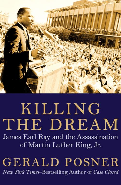 Cover of the book Killing the Dream by Gerald Posner, Open Road Media