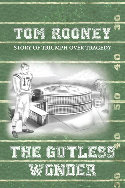 Cover of the book The Gutless Wonder by Tom Rooney, AuthorHouse
