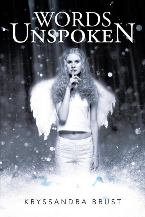 Cover of the book Words Unspoken by Kryssandra Brust, AuthorHouse