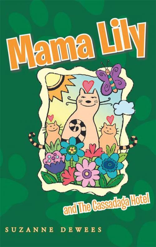 Cover of the book Mama Lily by Suzanne DeWees, AuthorHouse