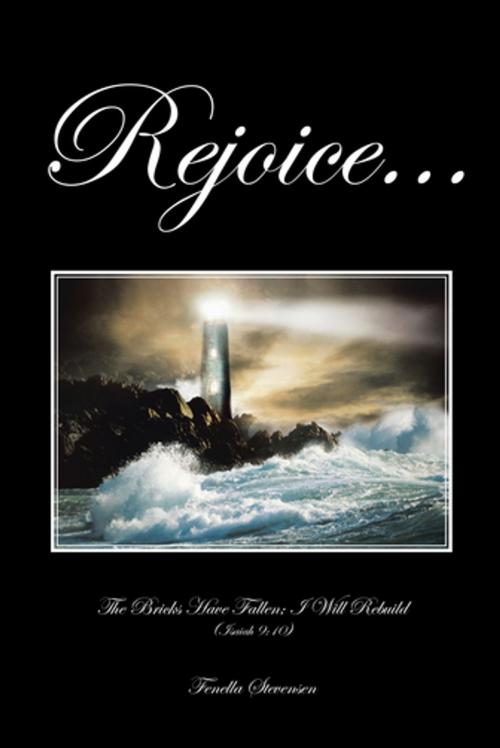 Cover of the book Rejoice... by Fenella Stevensen, AuthorHouse UK