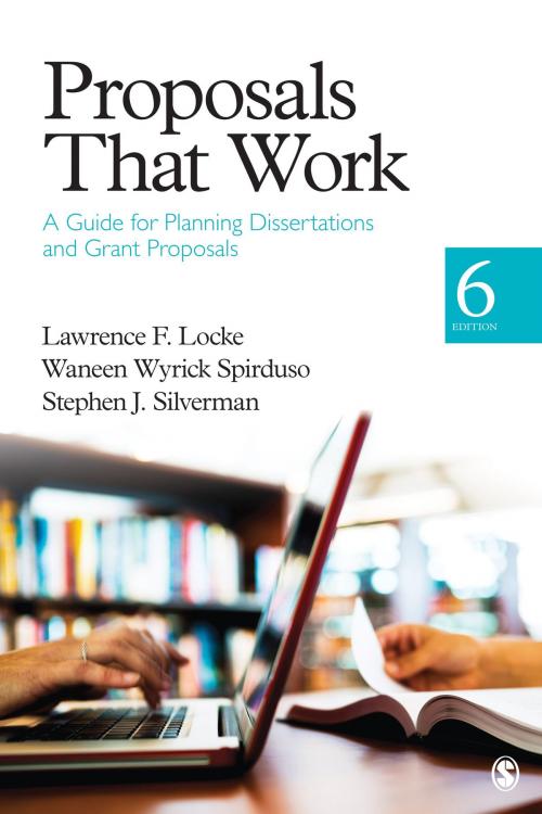 Cover of the book Proposals That Work by Lawrence F. Locke, Stephen Silverman, Waneen W. Spirduso, SAGE Publications