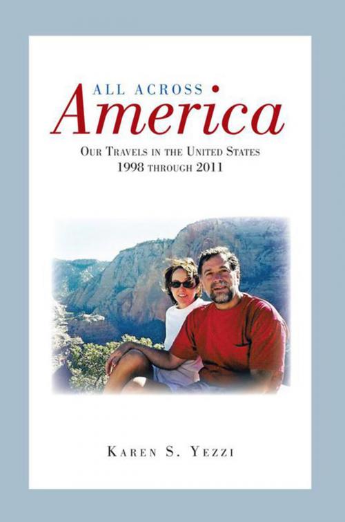 Cover of the book All Across America by Karen S. Yezzi, Xlibris US