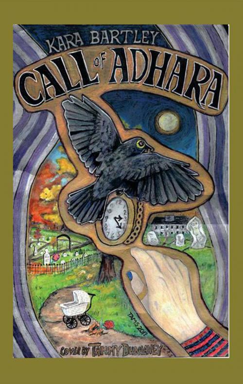 Cover of the book Call of Adhara by Kara Bartley, Xlibris US