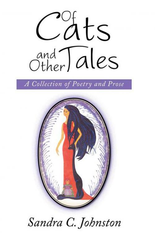 Cover of the book Of Cats and Other Tales by Sandra C. Johnston, Xlibris US