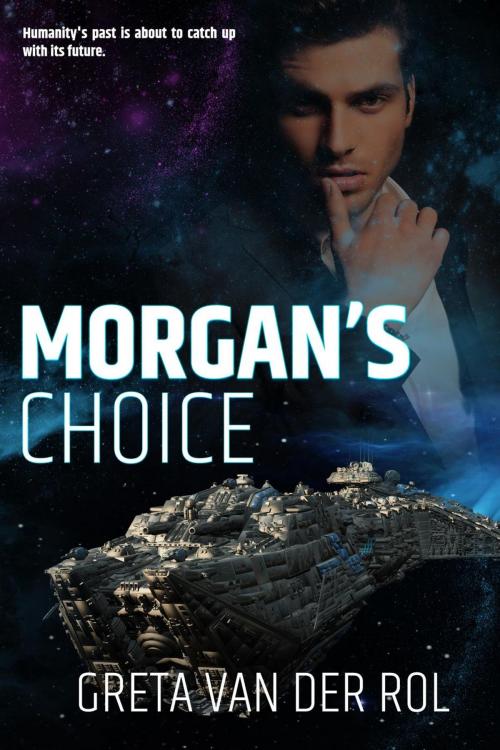 Cover of the book Morgan's Choice by Greta van der Rol, Greta van der Rol